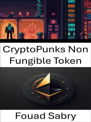 cover image of CryptoPunks Non Fungible Token